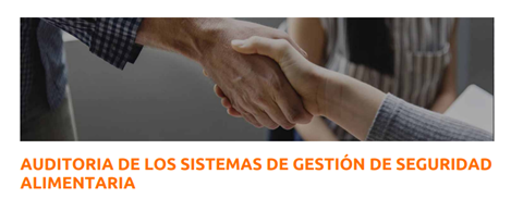 AUDITORIA DE LOS SISTEMAS DE GESTIÓN DE SEGURIDAD ALIMENTARIA (del 20.09.2023 al 21.12.2023)
